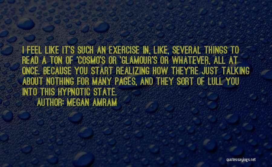 Hypnotic Quotes By Megan Amram