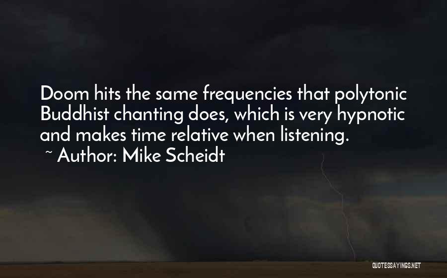 Hypnotic Quotes By Mike Scheidt