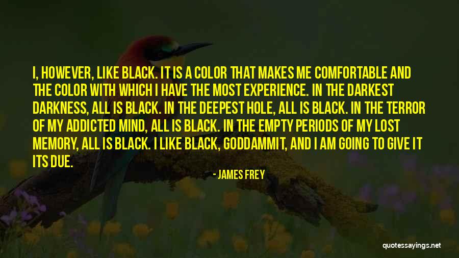 Hypnotically Beautiful Quotes By James Frey Hypnotically Beautiful Quotes By James Frey