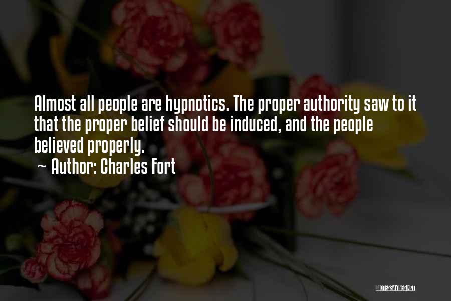 Hypnotics Quotes By Charles Fort