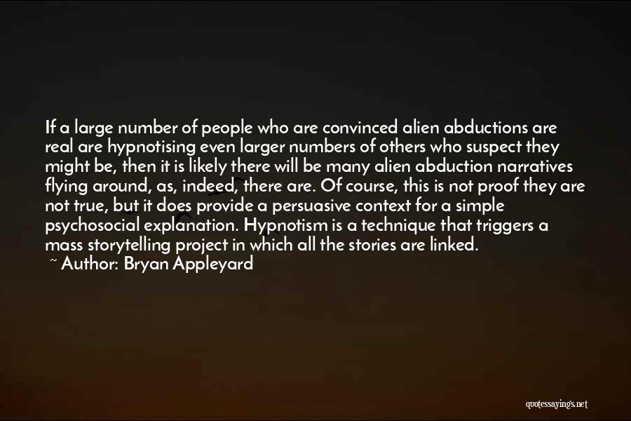 Hypnotism Quotes By Bryan Appleyard