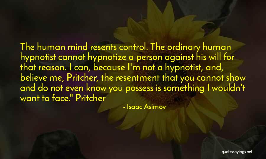 Hypnotist Show Quotes By Isaac Asimov Hypnotist Show Quotes By Isaac Asimov