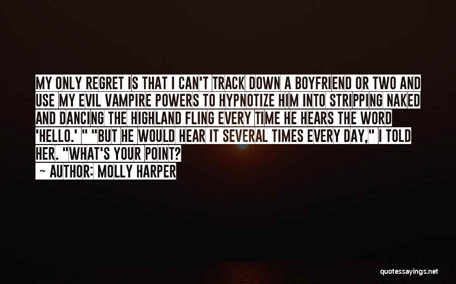 Hypnotize Me Quotes By Molly Harper