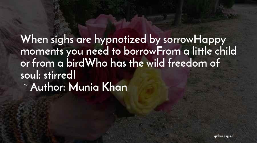 Hypnotize Me Quotes By Munia Khan