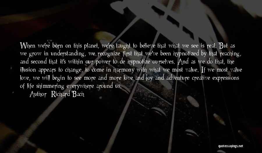 Hypnotize Quotes By Richard Bach
