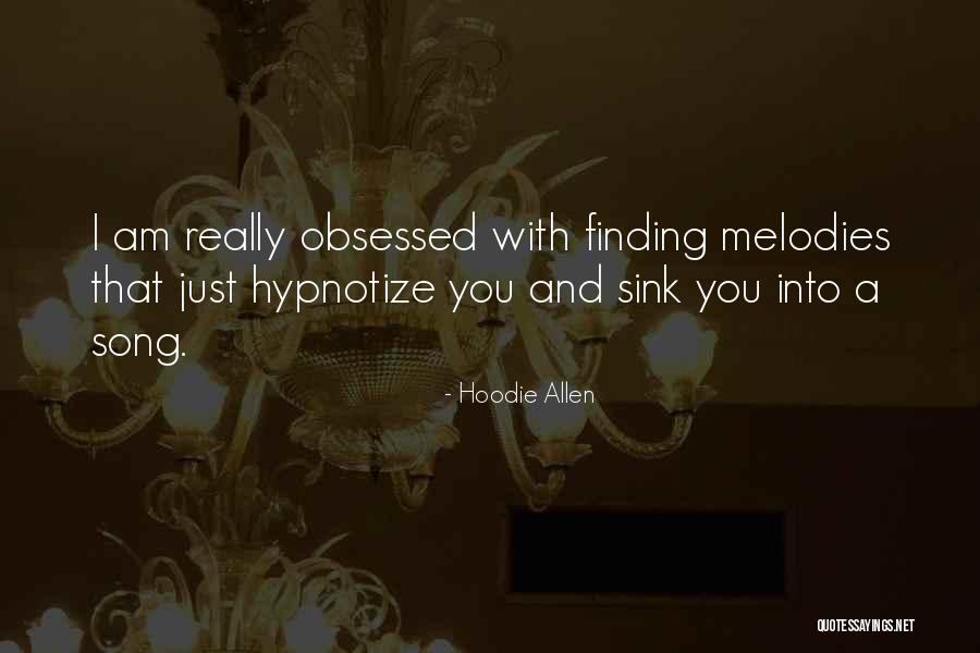 Hypnotize Song Quotes By Hoodie Allen Hypnotize Song Quotes By Hoodie Allen