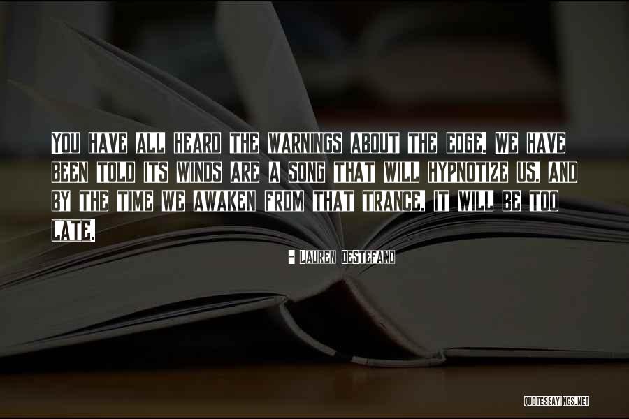 Hypnotize Song Quotes By Lauren DeStefano Hypnotize Song Quotes By Lauren DeStefano