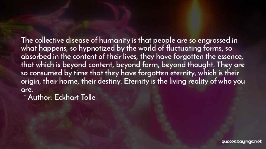 Hypnotized Quotes By Eckhart Tolle