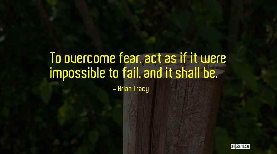 Hypocrisies Synonyms Quotes By Brian Tracy
