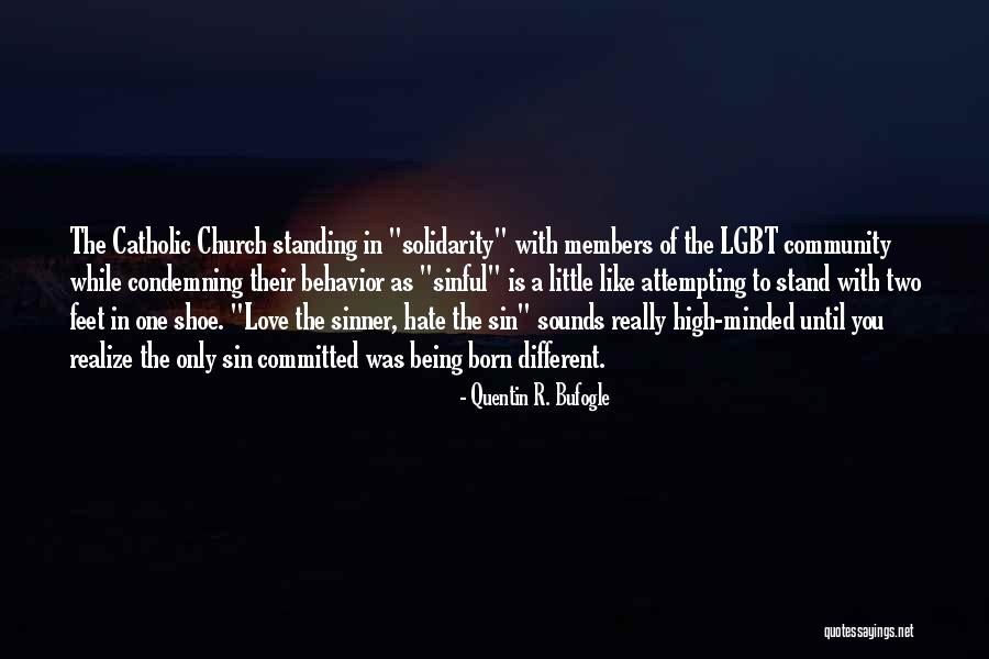 Hypocrisy And Christianity Quotes By Quentin R. Bufogle