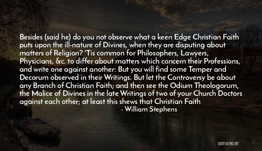 Hypocrisy And Christianity Quotes By William Stephens