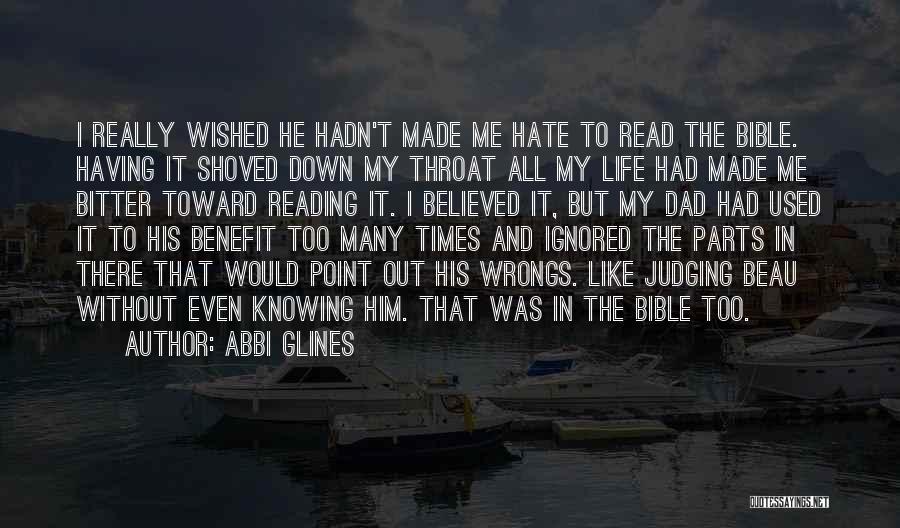 Hypocrisy And Religion Quotes By Abbi Glines