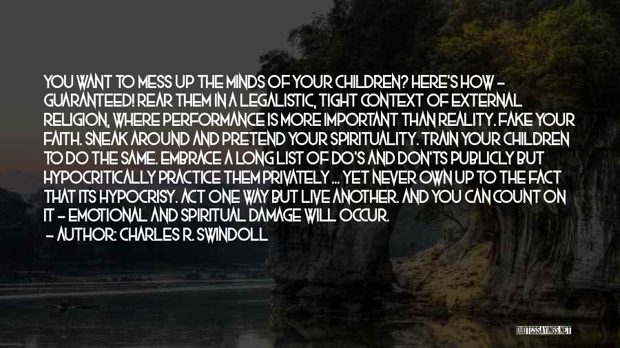 Hypocrisy And Religion Quotes By Charles R. Swindoll