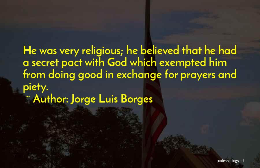 Hypocrisy And Religion Quotes By Jorge Luis Borges