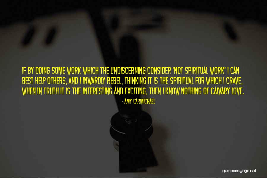 Hypocrisy At Work Quotes By Amy Carmichael Hypocrisy At Work Quotes By Amy Carmichael
