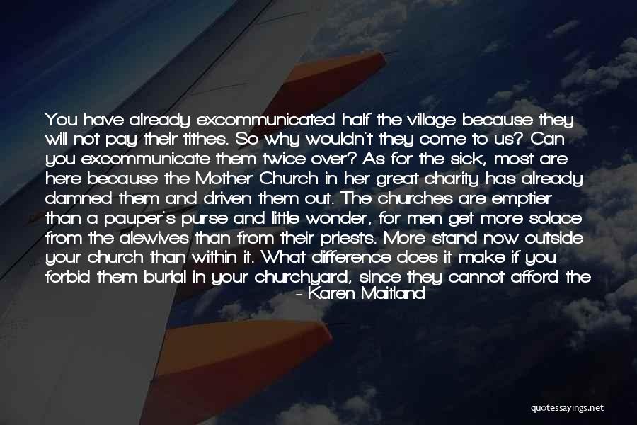 Hypocrisy In Church Quotes By Karen Maitland Hypocrisy In Church Quotes By Karen Maitland