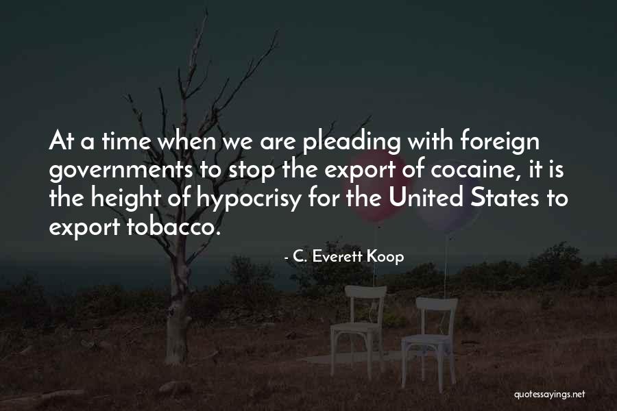 Hypocrisy In Government Quotes By C. Everett Koop Hypocrisy In Government Quotes By C. Everett Koop