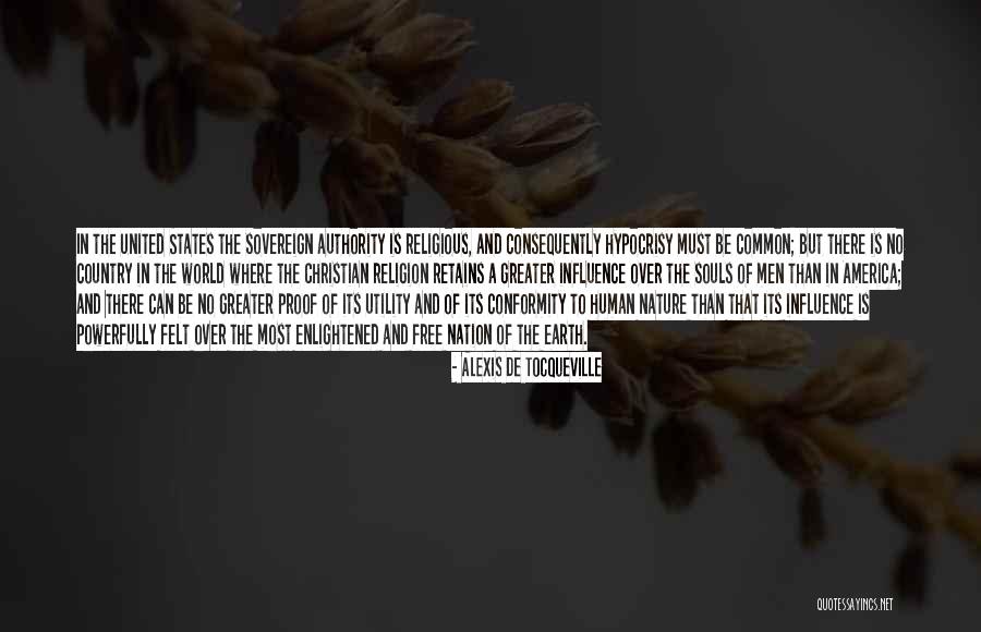 Hypocrisy In Religion Quotes By Alexis De Tocqueville Hypocrisy In Religion Quotes By Alexis De Tocqueville