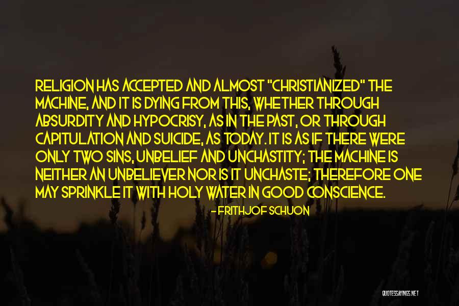 Hypocrisy In Religion Quotes By Frithjof Schuon Hypocrisy In Religion Quotes By Frithjof Schuon