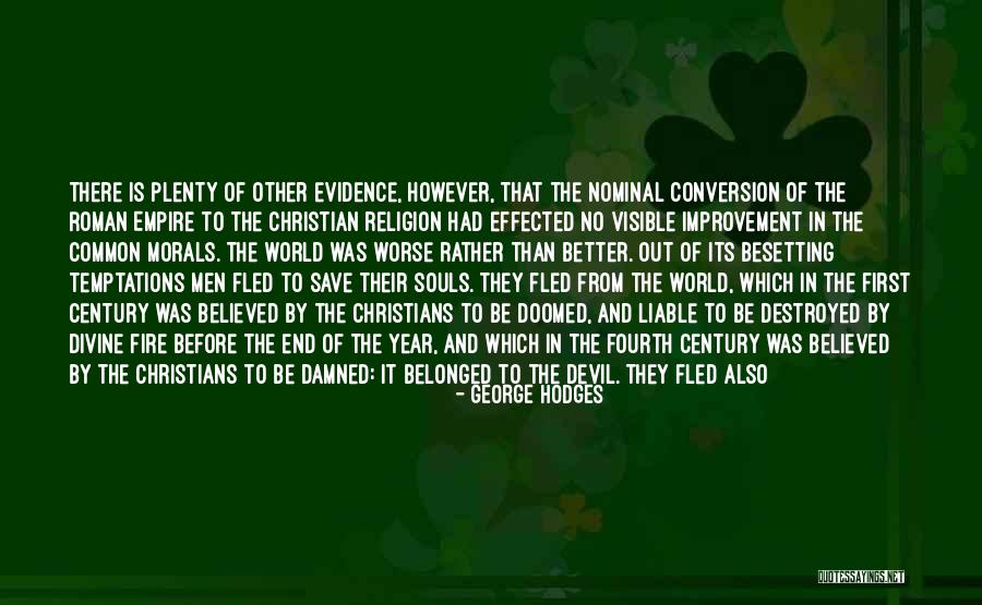 Hypocrisy In Religion Quotes By George Hodges Hypocrisy In Religion Quotes By George Hodges