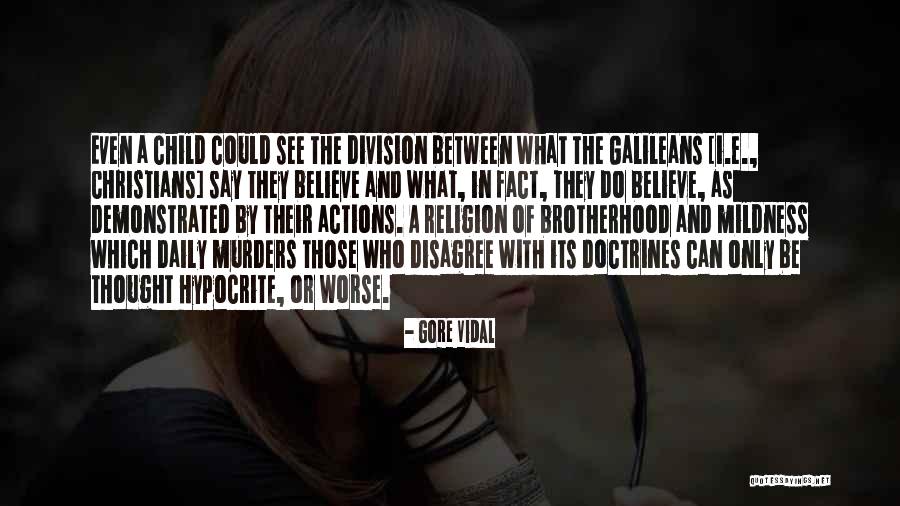 Hypocrisy In Religion Quotes By Gore Vidal Hypocrisy In Religion Quotes By Gore Vidal