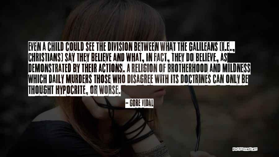 Hypocrisy In Religion Quotes By Gore Vidal