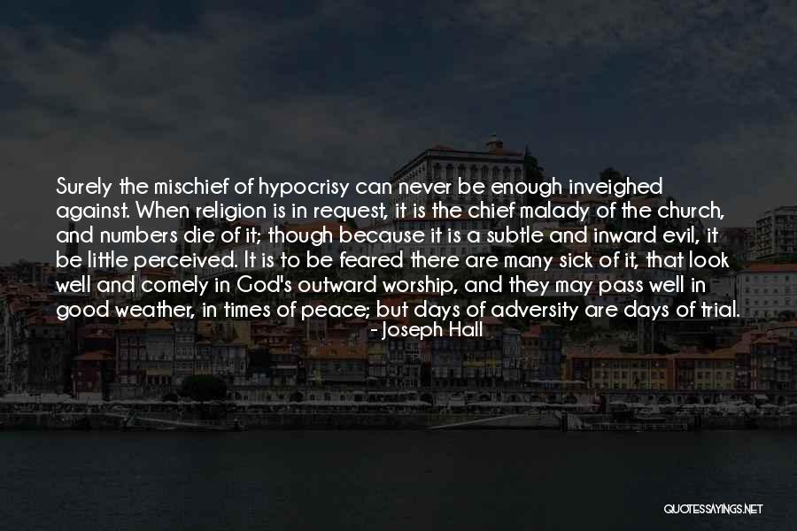 Hypocrisy In Religion Quotes By Joseph Hall