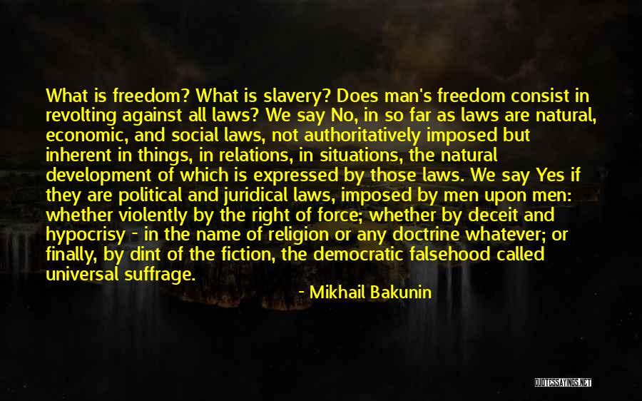 Hypocrisy In Religion Quotes By Mikhail Bakunin