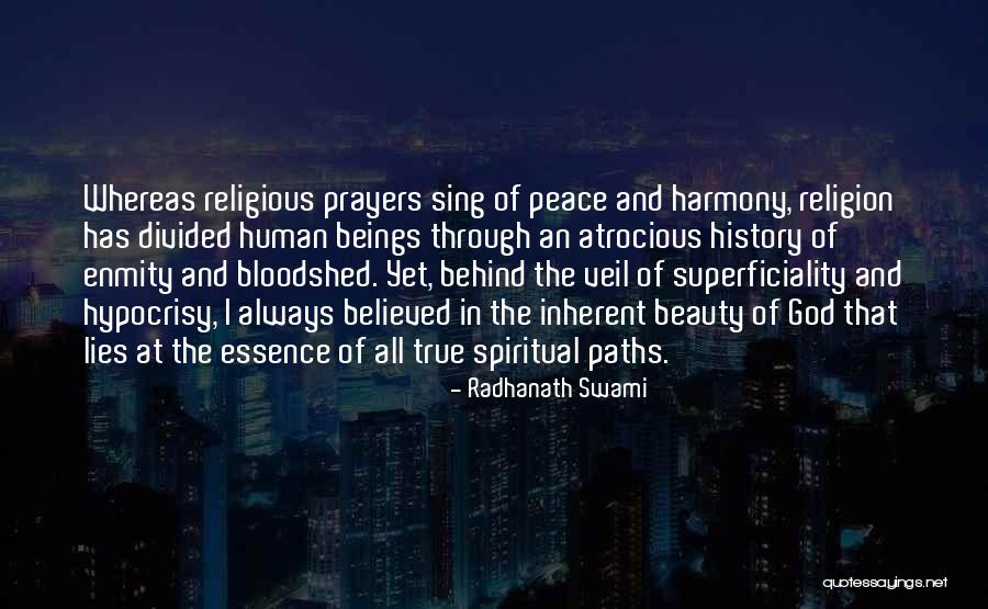 Hypocrisy In Religion Quotes By Radhanath Swami Hypocrisy In Religion Quotes By Radhanath Swami