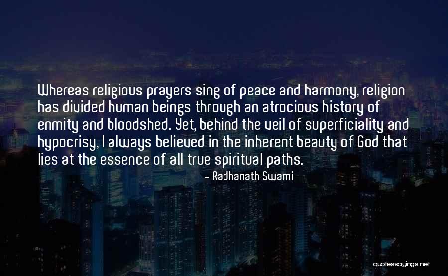 Hypocrisy In Religion Quotes By Radhanath Swami