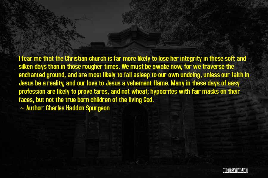 Hypocrites Going To Church Quotes By Charles Haddon Spurgeon