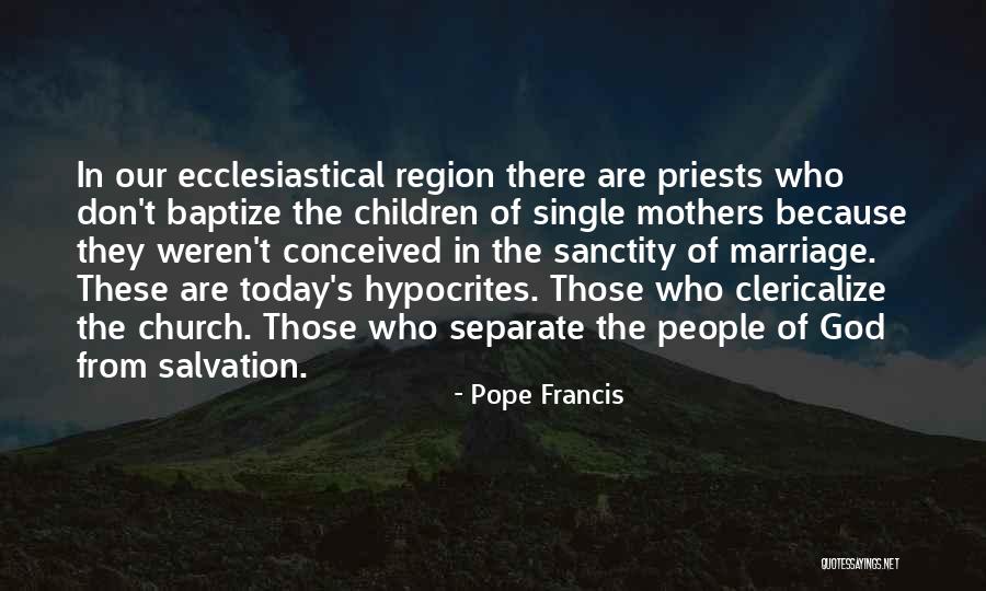 Hypocrites In Church Quotes By Pope Francis