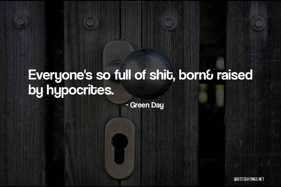 Hypocrites Quotes By Green Day Hypocrites Quotes By Green Day