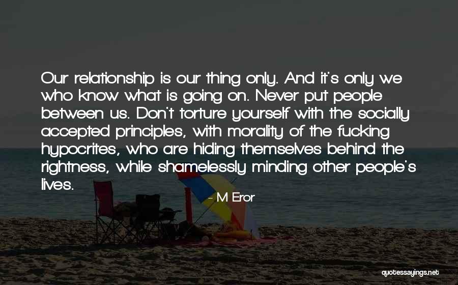 Hypocrites Quotes By M Eror Hypocrites Quotes By M Eror