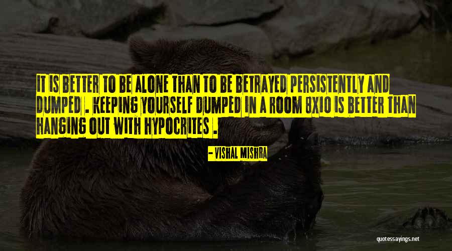 Hypocrites Quotes By Vishal Mishra Hypocrites Quotes By Vishal Mishra