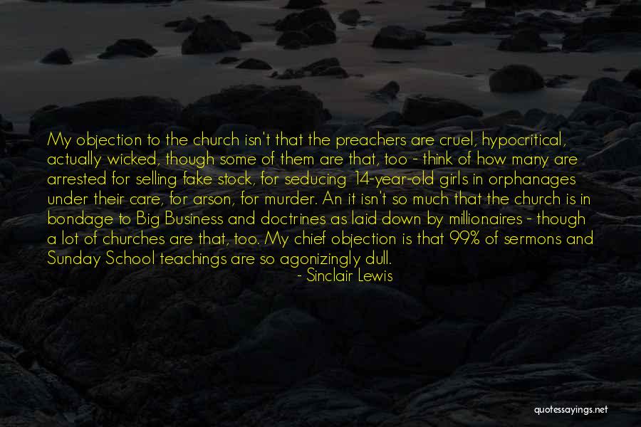 Hypocritical Church Quotes By Sinclair Lewis