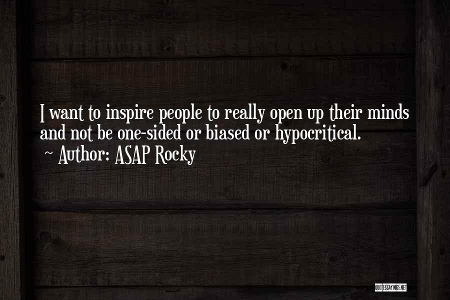 Hypocritical Quotes By ASAP Rocky