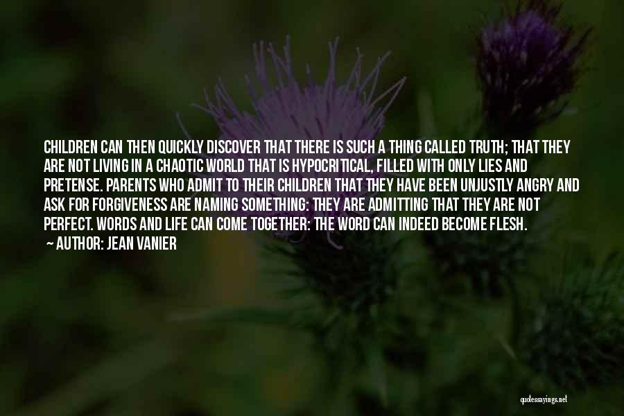 Hypocritical Quotes By Jean Vanier