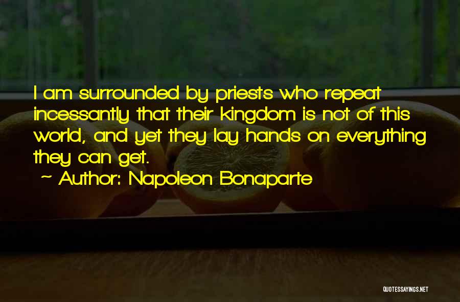 Hypocritical Quotes By Napoleon Bonaparte