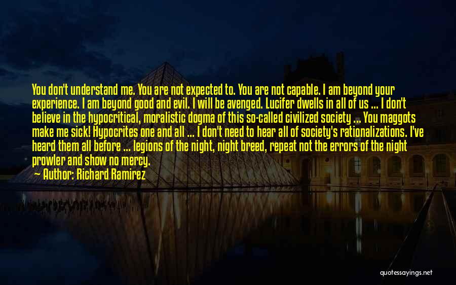 Hypocritical Quotes By Richard Ramirez
