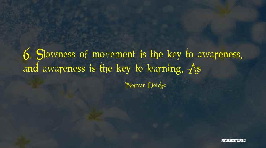 Hypoplasia Optic Nerve Quotes By Norman Doidge Hypoplasia Optic Nerve Quotes By Norman Doidge