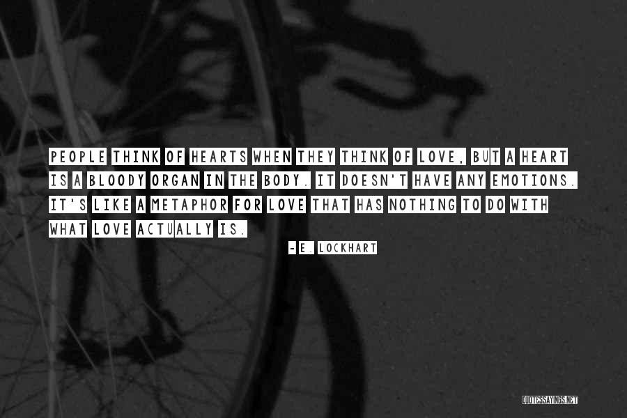 Hypostatization Fallacy Quotes By E. Lockhart Hypostatization Fallacy Quotes By E. Lockhart