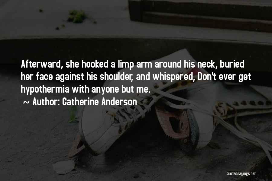 Hypothermia Quotes By Catherine Anderson