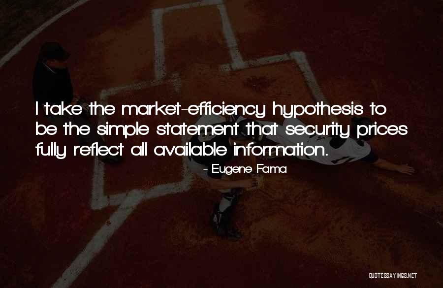 Hypothesis Quotes By Eugene Fama Hypothesis Quotes By Eugene Fama