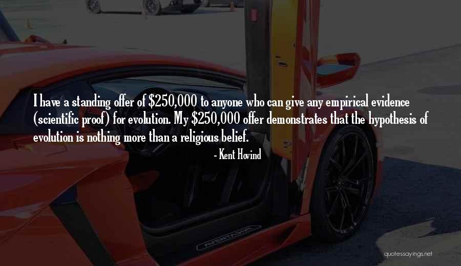 Hypothesis Quotes By Kent Hovind Hypothesis Quotes By Kent Hovind