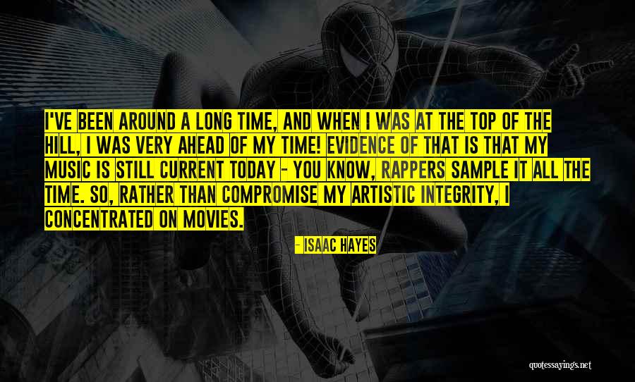 Hypotheticals To Talk Quotes By Isaac Hayes