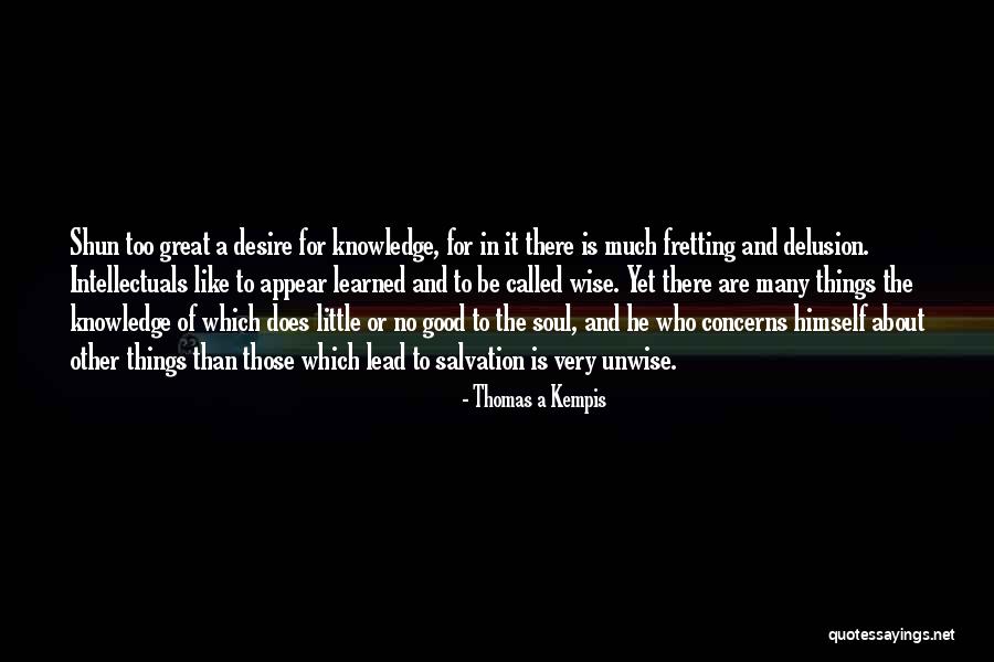 Hyrcania Israel Quotes By Thomas A Kempis