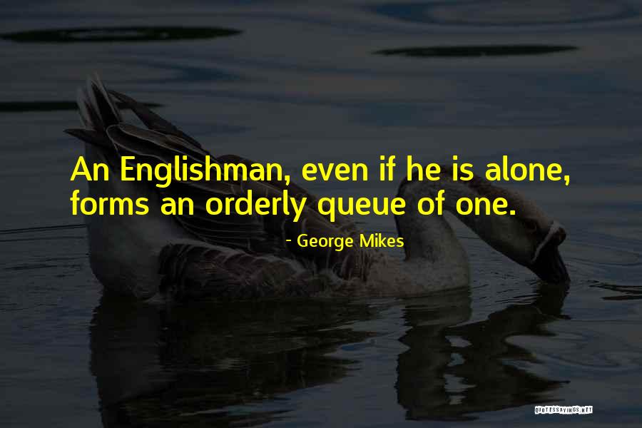 Hyslop Family Quotes By George Mikes Hyslop Family Quotes By George Mikes