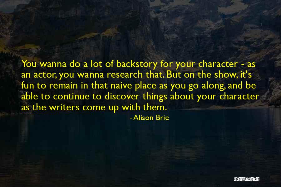 Hystad Stord Quotes By Alison Brie Hystad Stord Quotes By Alison Brie