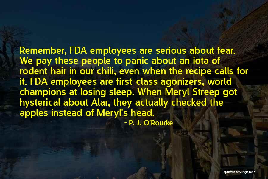 Hysterical People Quotes By P. J. O'Rourke Hysterical People Quotes By P. J. O'Rourke